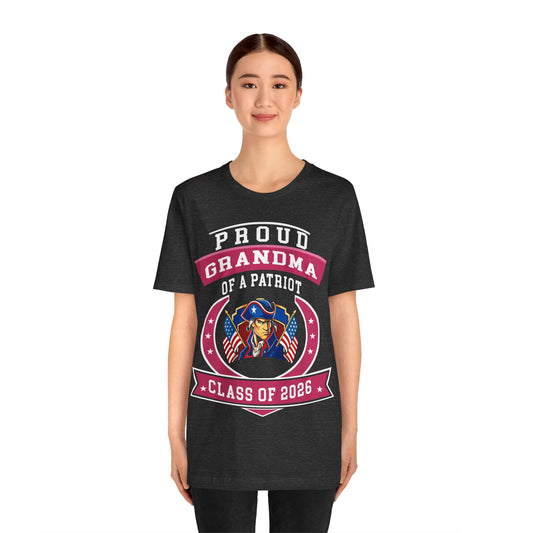 Proud Grandma of a Patriot – Class of 2026 Graduation Shirt
