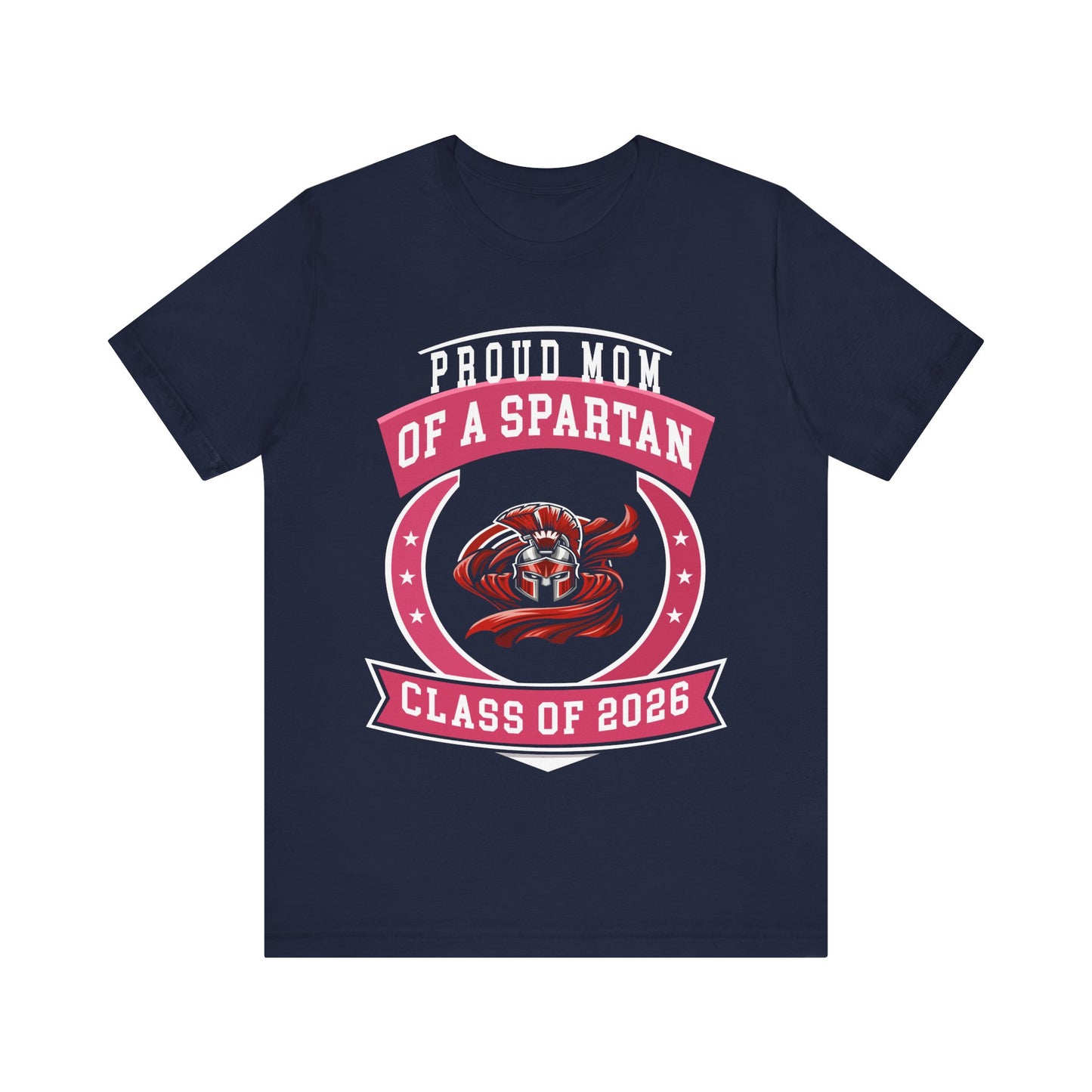 Proud Mom of a Spartan – Class of 2026 Graduation Shirt