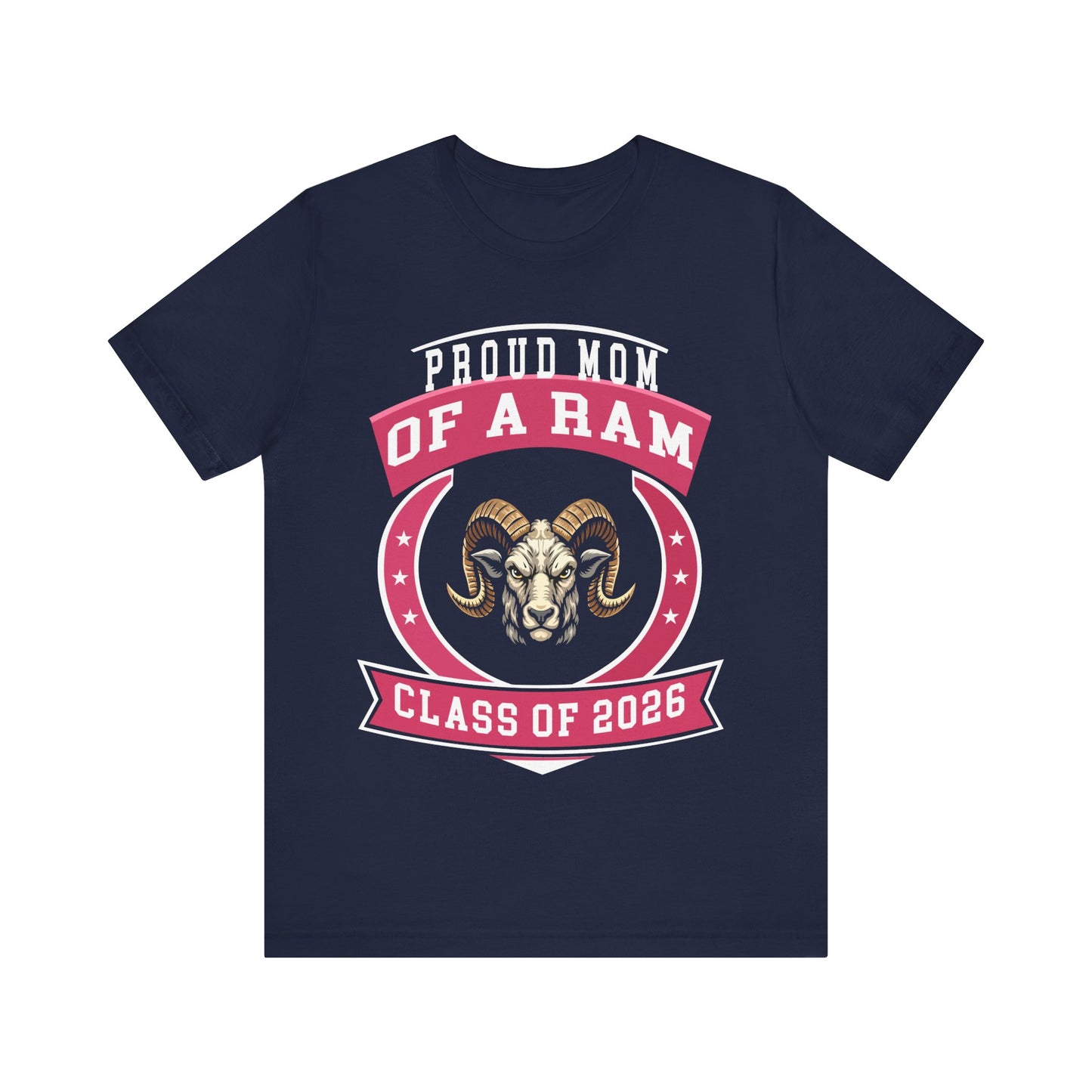Proud Mom of a Ram – Class of 2026 Graduation Shirt