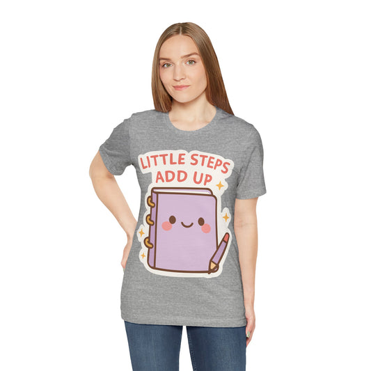 Little Steps Add Up Planner T‑Shirt — Cute Motivational Journal Tee