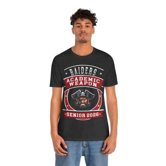Raider Senior 2026 Shirt – Academic Weapon Graduation Tee