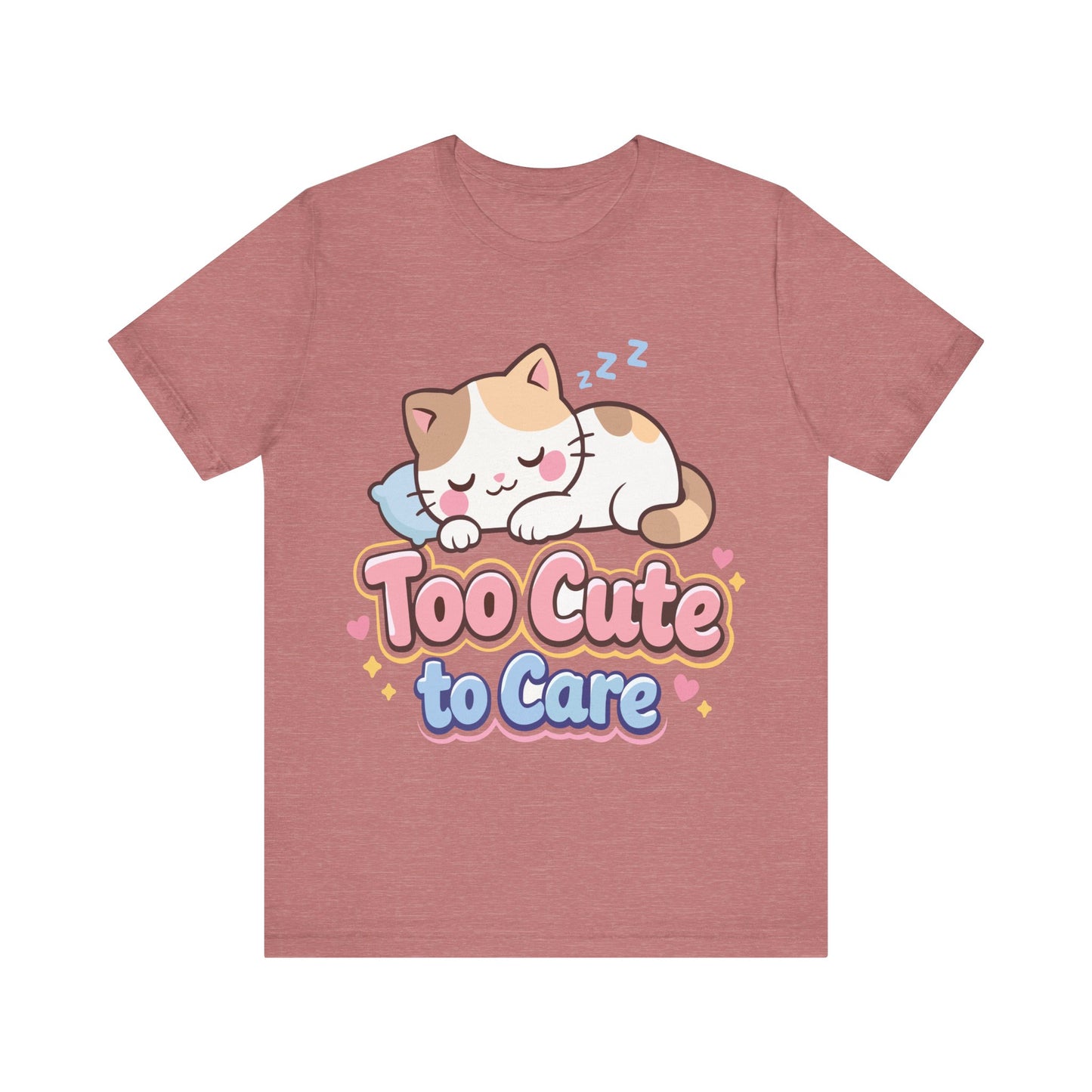 Too Cute to Care Cat T-Shirt — Cute Sleeping Kitten Graphic Tee