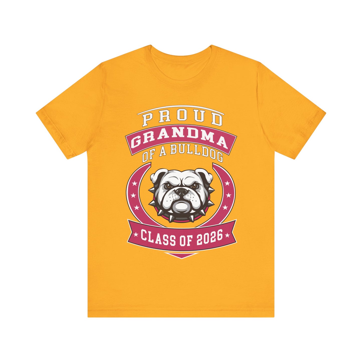 Proud Grandma of a Bulldog Class of 2026 T-Shirt - Gold