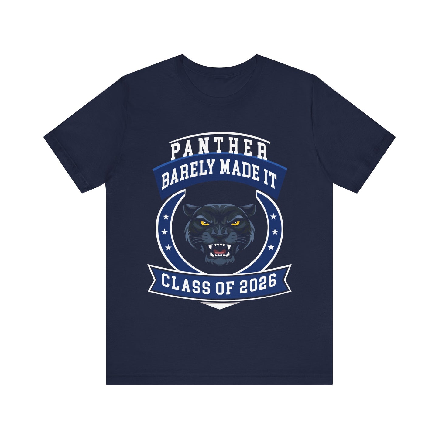 Panther Barely Made It — Funny Senior Tee (Class of 2026)