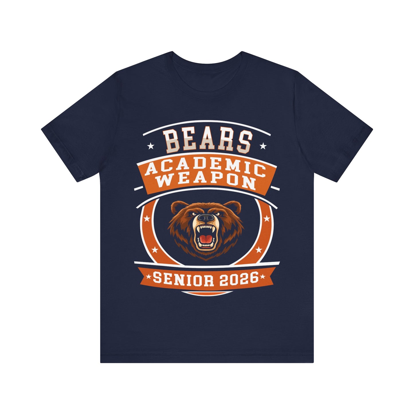 Bear Senior 2026 Shirt – Academic Weapon Graduation Tee
