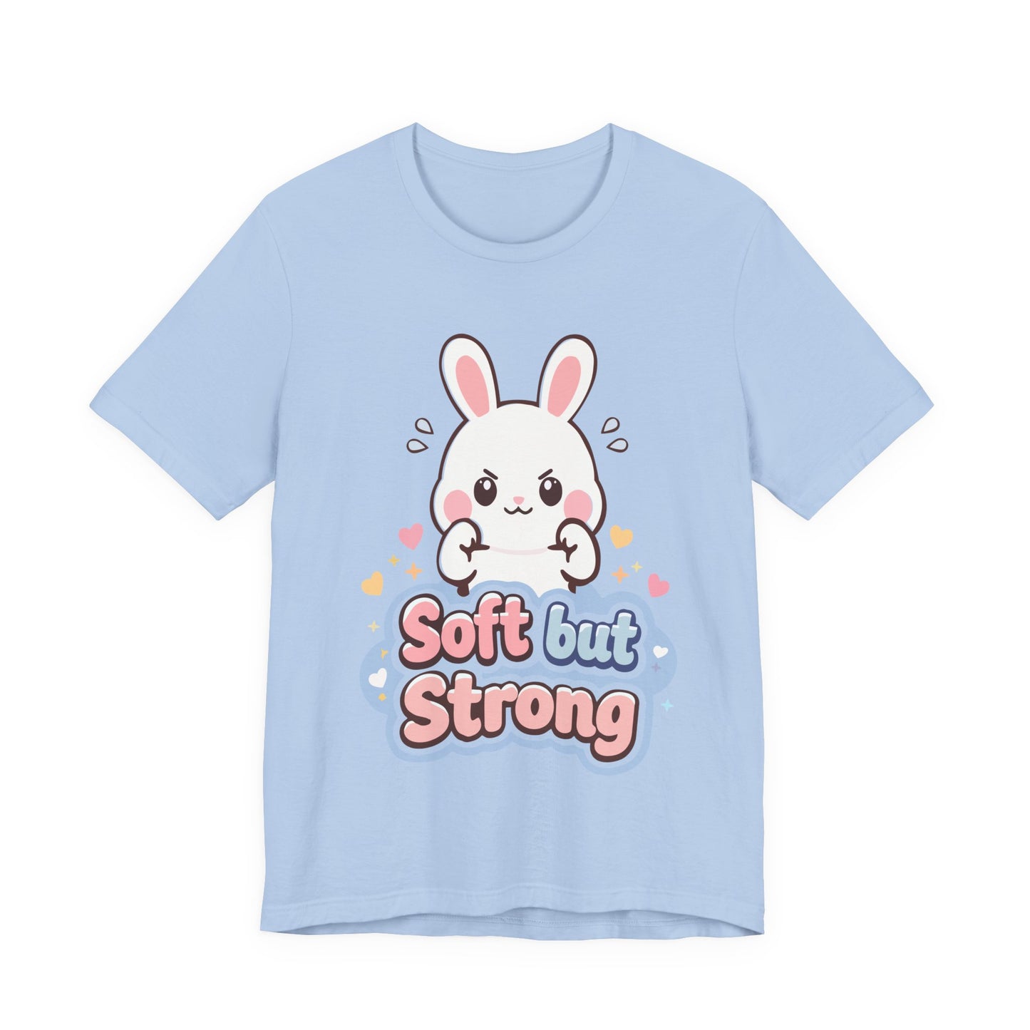 Soft but Strong Bunny T-Shirt — Cute Kawaii ‘Soft but Strong’ Graphic Tee