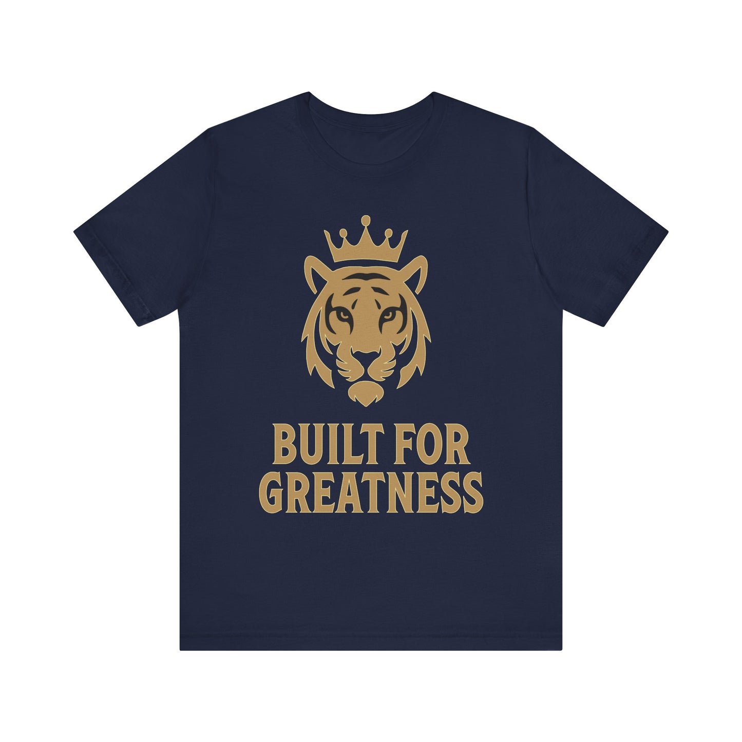 Built for Greatness Tiger Tee