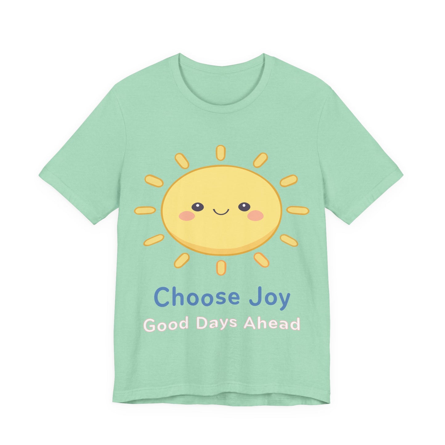 Choose Joy Sun T‑Shirt — Cute Kawaii Sunshine Tee, Positive Message "Choose Joy"
