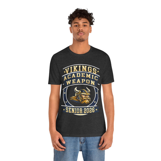 Vikings Senior 2026 Shirt – Academic Weapon Graduation Tee
