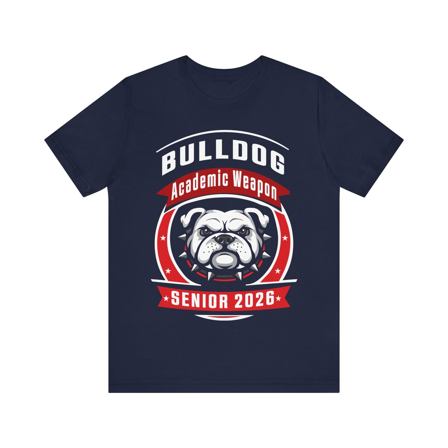Bulldog Academic Weapon Tee (Class of 2026)