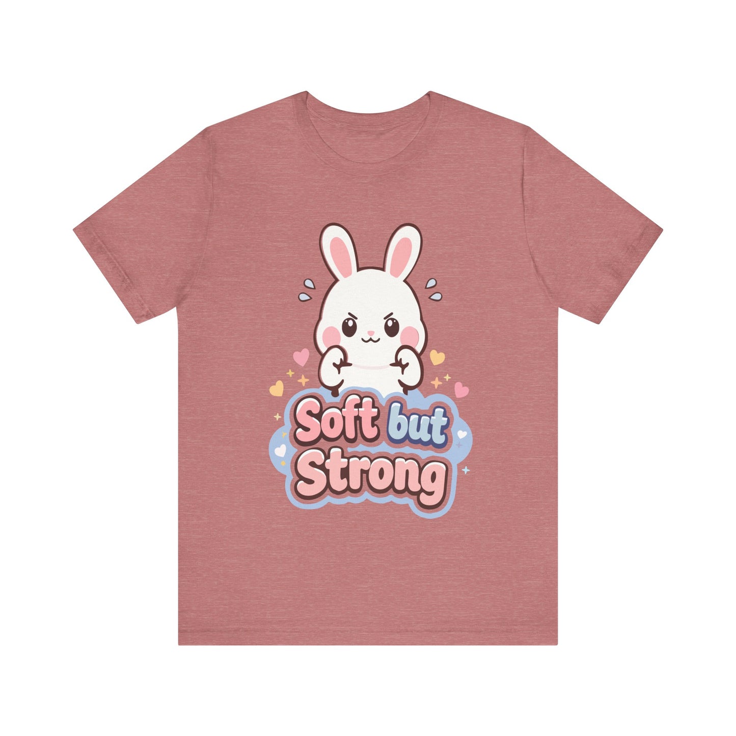 Soft but Strong Bunny T-Shirt — Cute Kawaii ‘Soft but Strong’ Graphic Tee