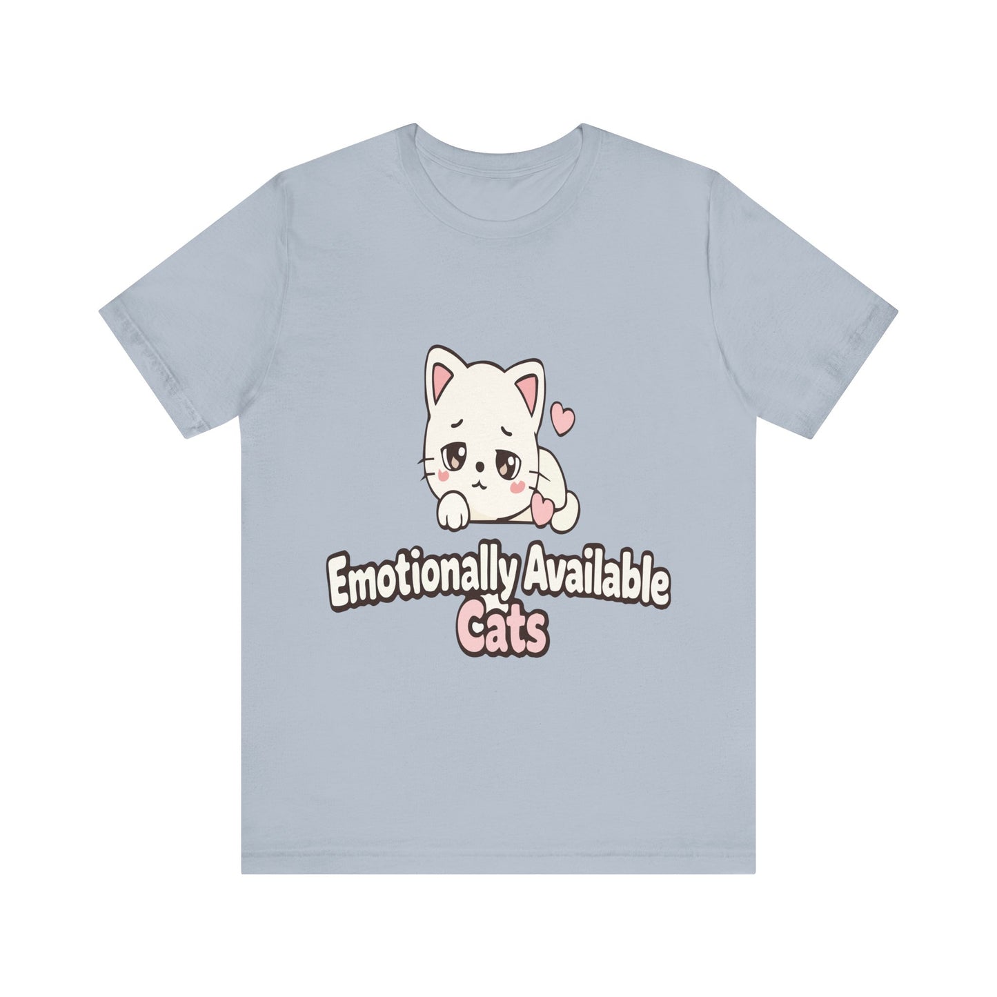 Emotionally Available Cats T-Shirt - Kawaii Mental Health Tee