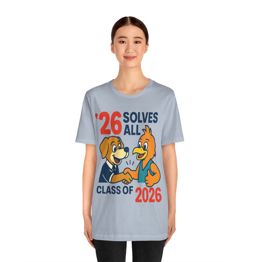 Class of 2026 '26 Solves All Graduation T-Shirt
