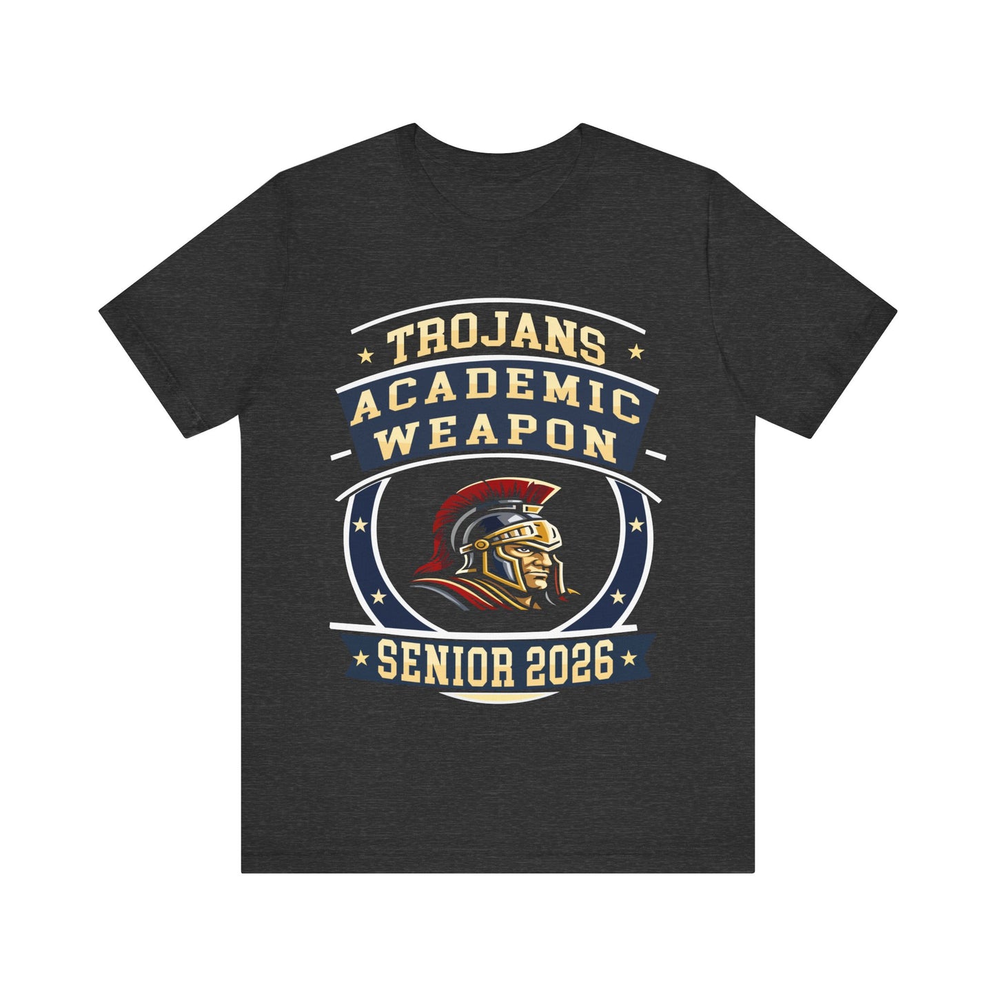 Trojan Senior 2026 Shirt – Academic Weapon Graduation Tee