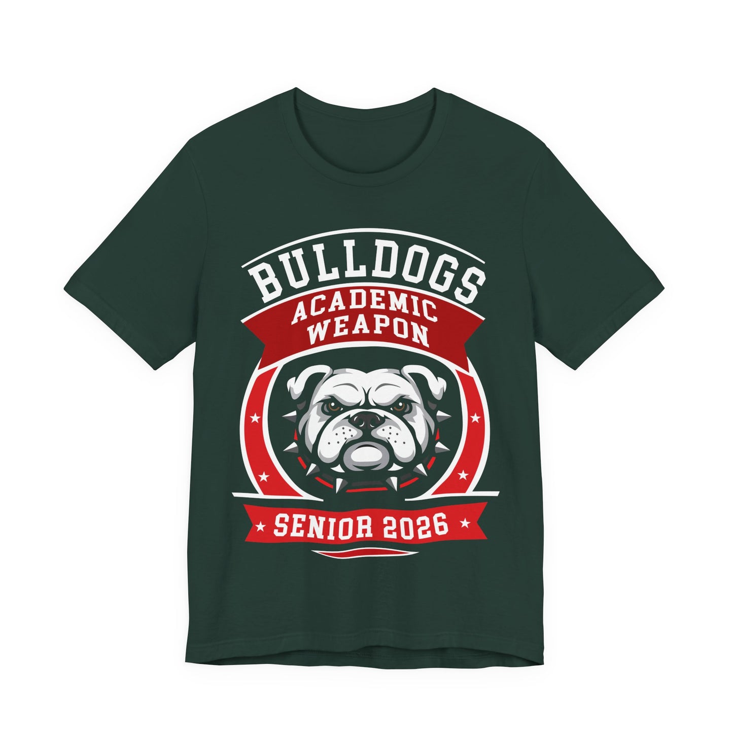Bulldogs Senior 2026 T-Shirt — Academic Weapon School Spirit Tee