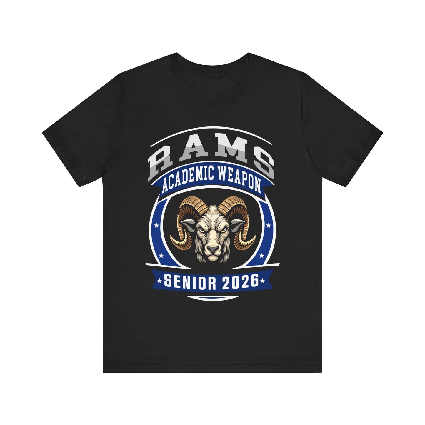 Rams Senior 2026 Shirt – Academic Weapon Graduation Tee