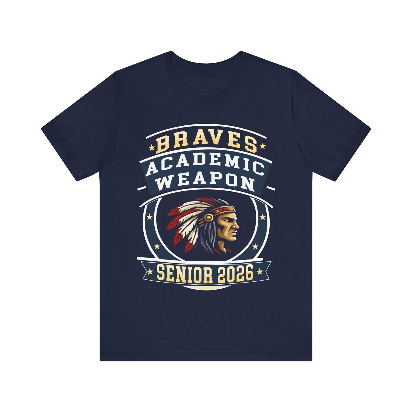 Brave Senior 2026 Shirt – Academic Weapon Graduation Tee