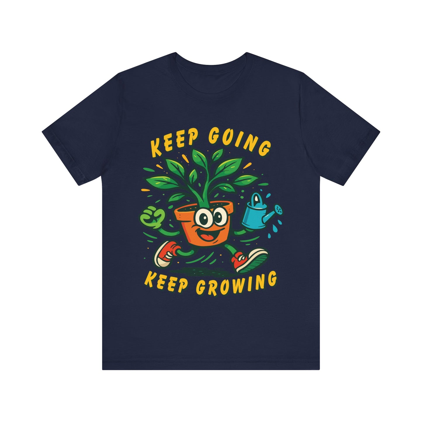 Keep Going Keep Growing T-Shirt — Motivational Plant Cartoon Tee for Gardeners & Self-Care
