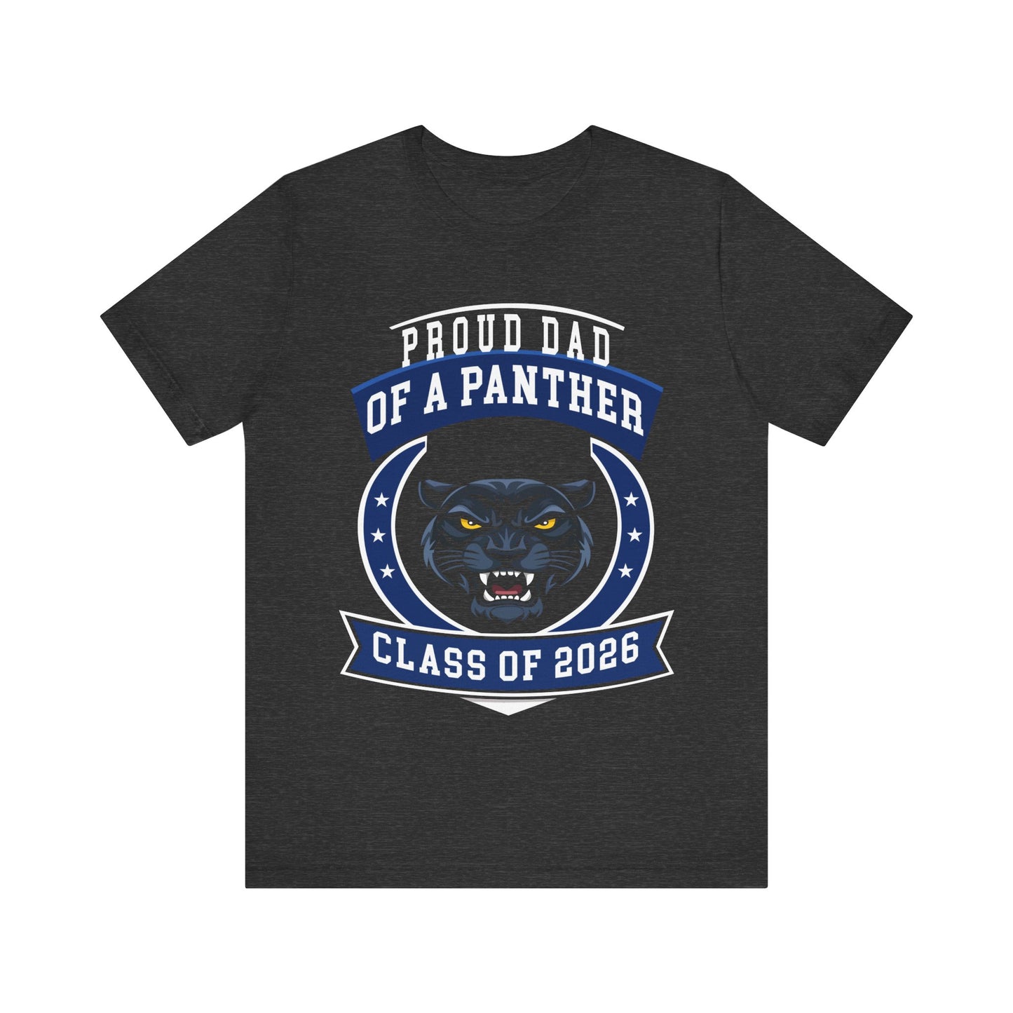 Proud Dad of a Panther Tee (Class of 2026)