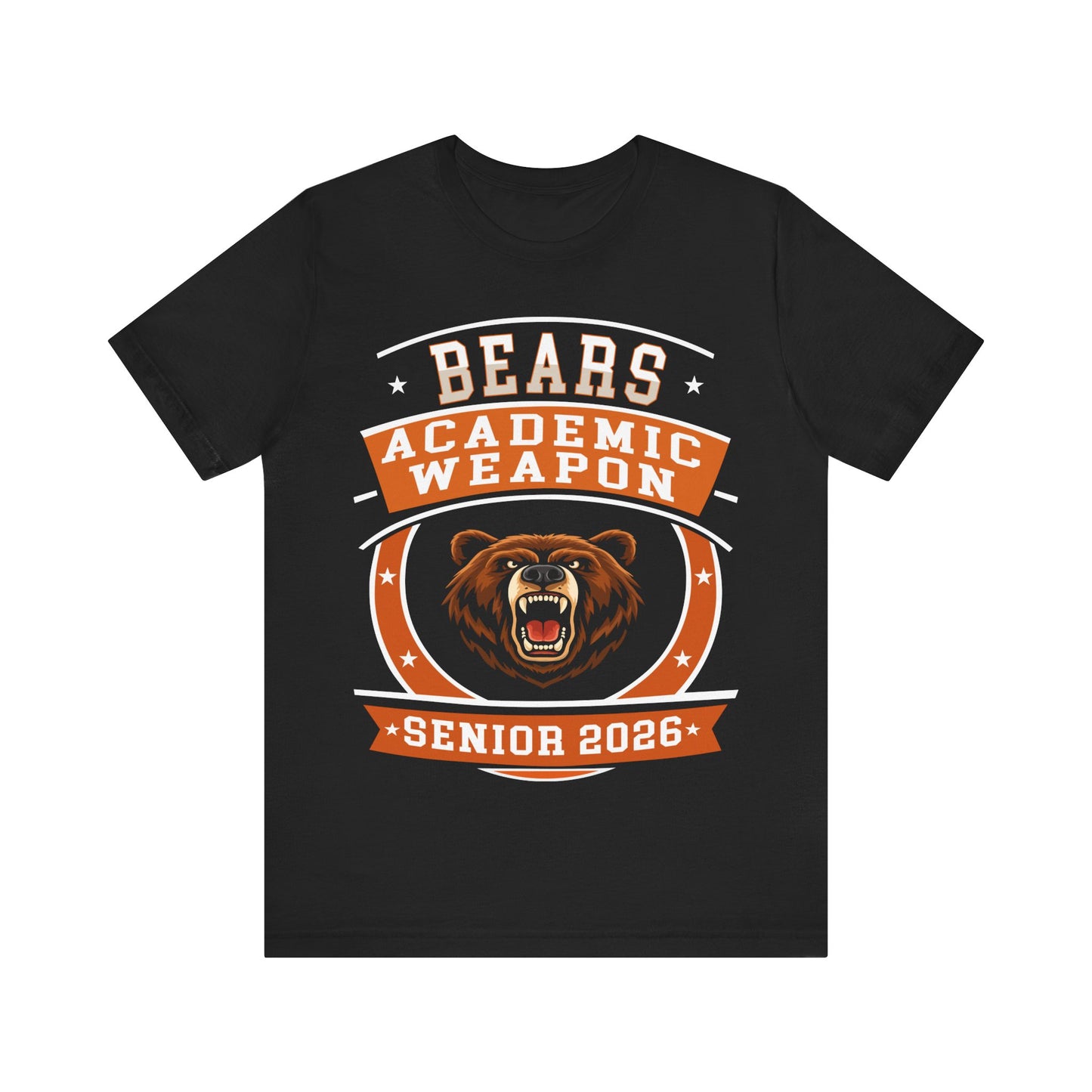 Bear Senior 2026 Shirt – Academic Weapon Graduation Tee