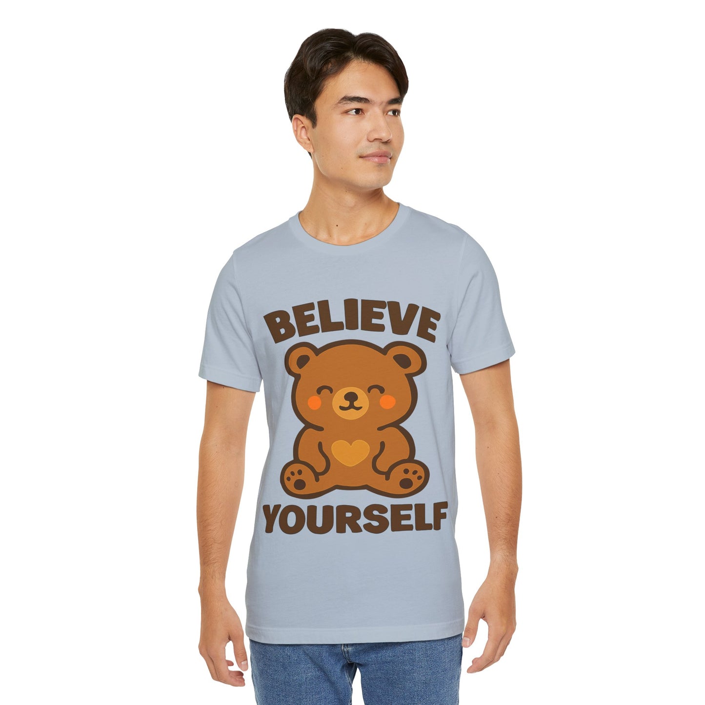 Believe Yourself Bear T-Shirt
