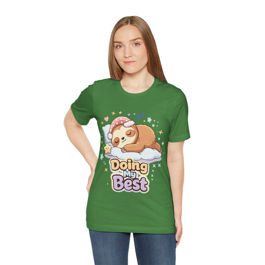 Doing My Best Sloth T-Shirt