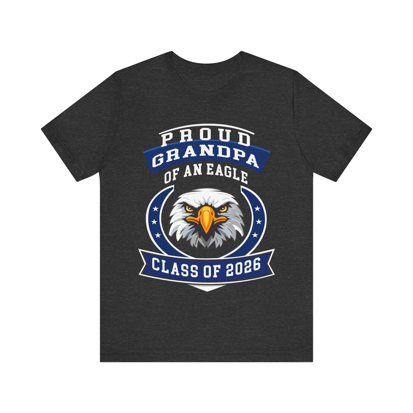Proud Grandpa of an Eagle Tee (Class of 2026)