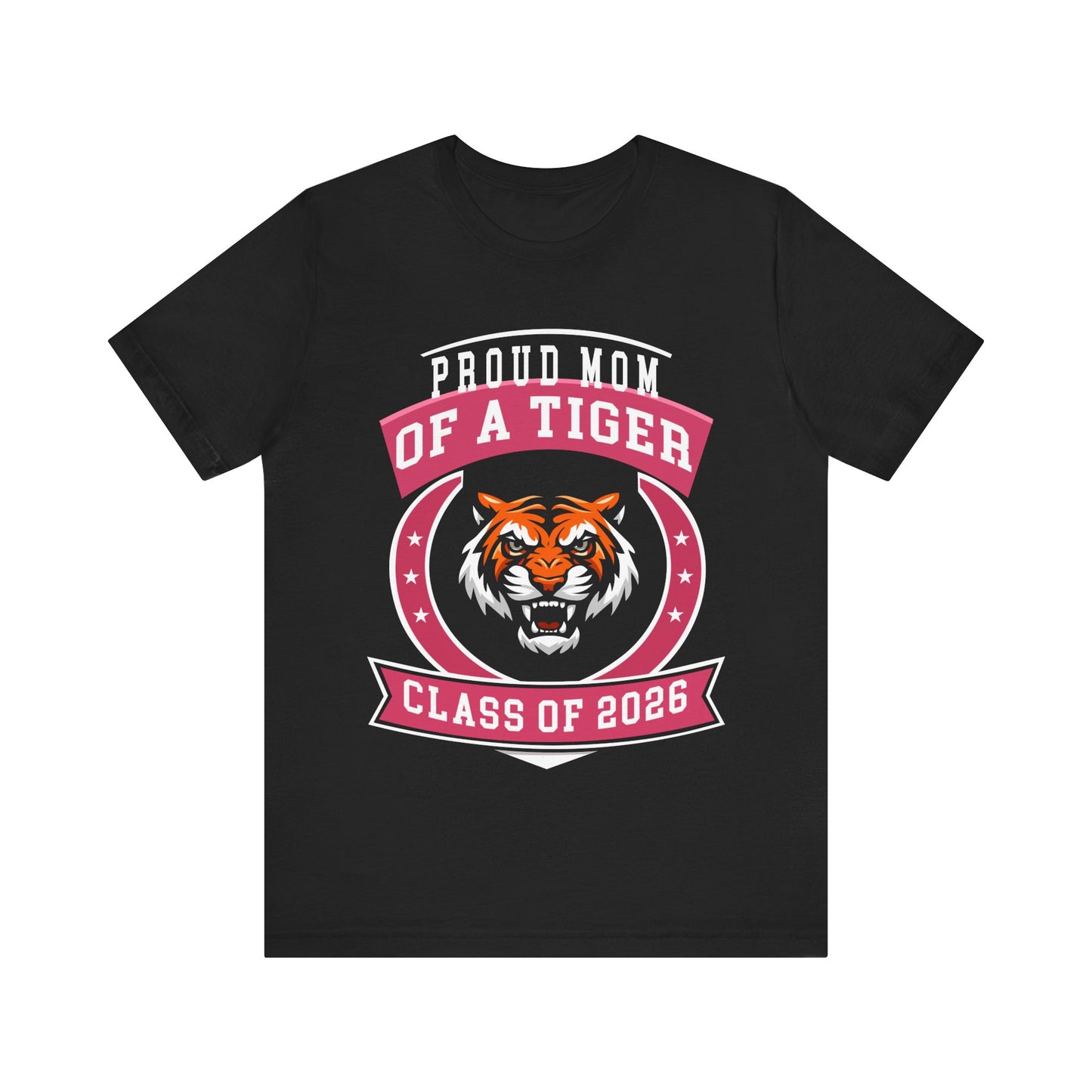 Proud Mom of a Tiger – Class of 2026 Graduation Shirt