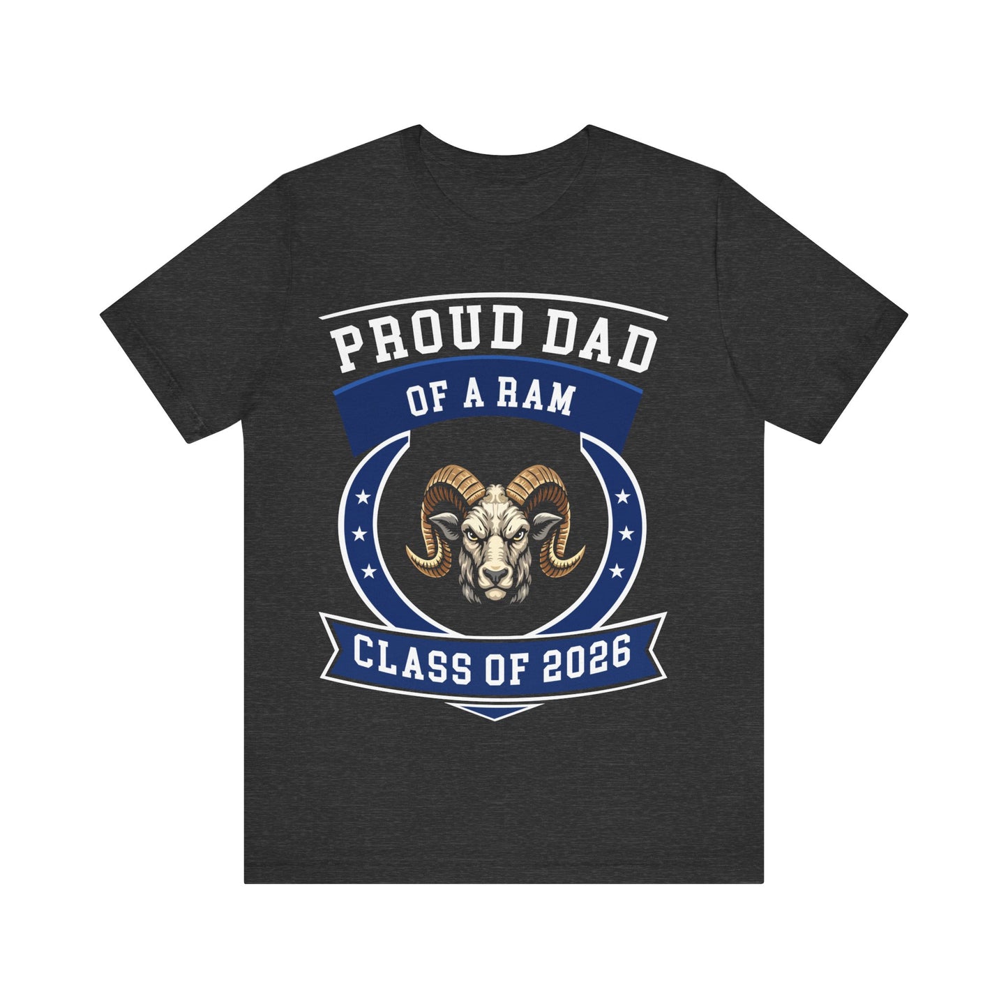 Proud Dad of a Ram – Class of 2026 Graduation Shirt