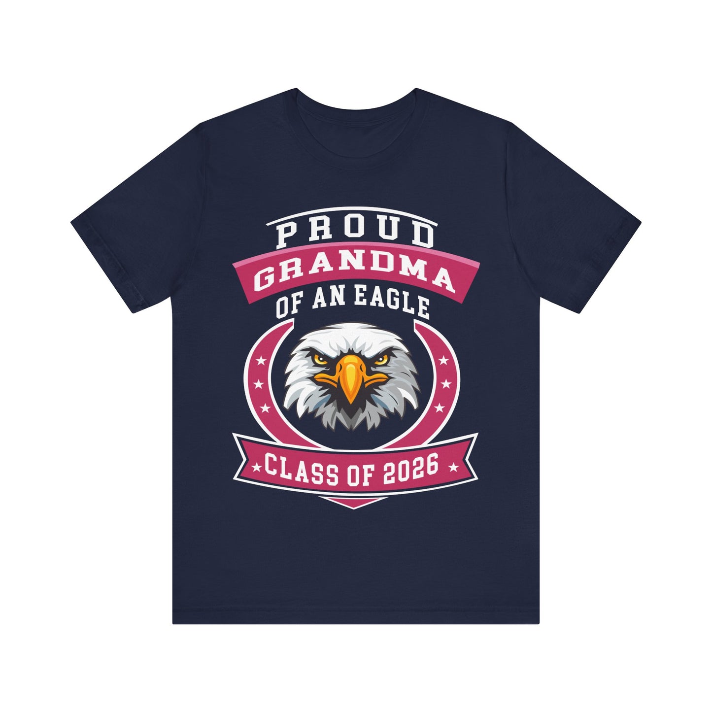 Proud Grandma of an Eagle – Class of 2026 Graduation Shirt