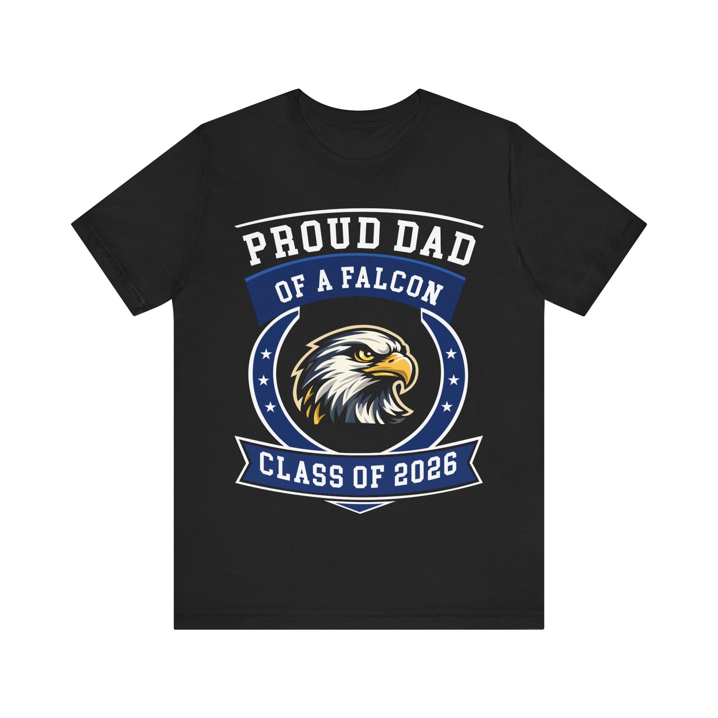 Proud Dad of a Falcon – Class of 2026 Graduation Shirt