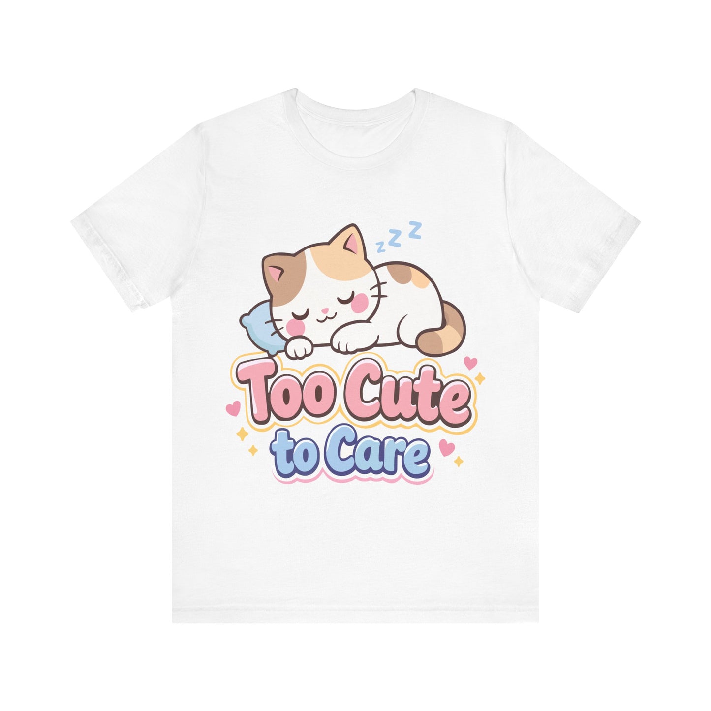 Too Cute to Care Cat T-Shirt — Cute Sleeping Kitten Graphic Tee