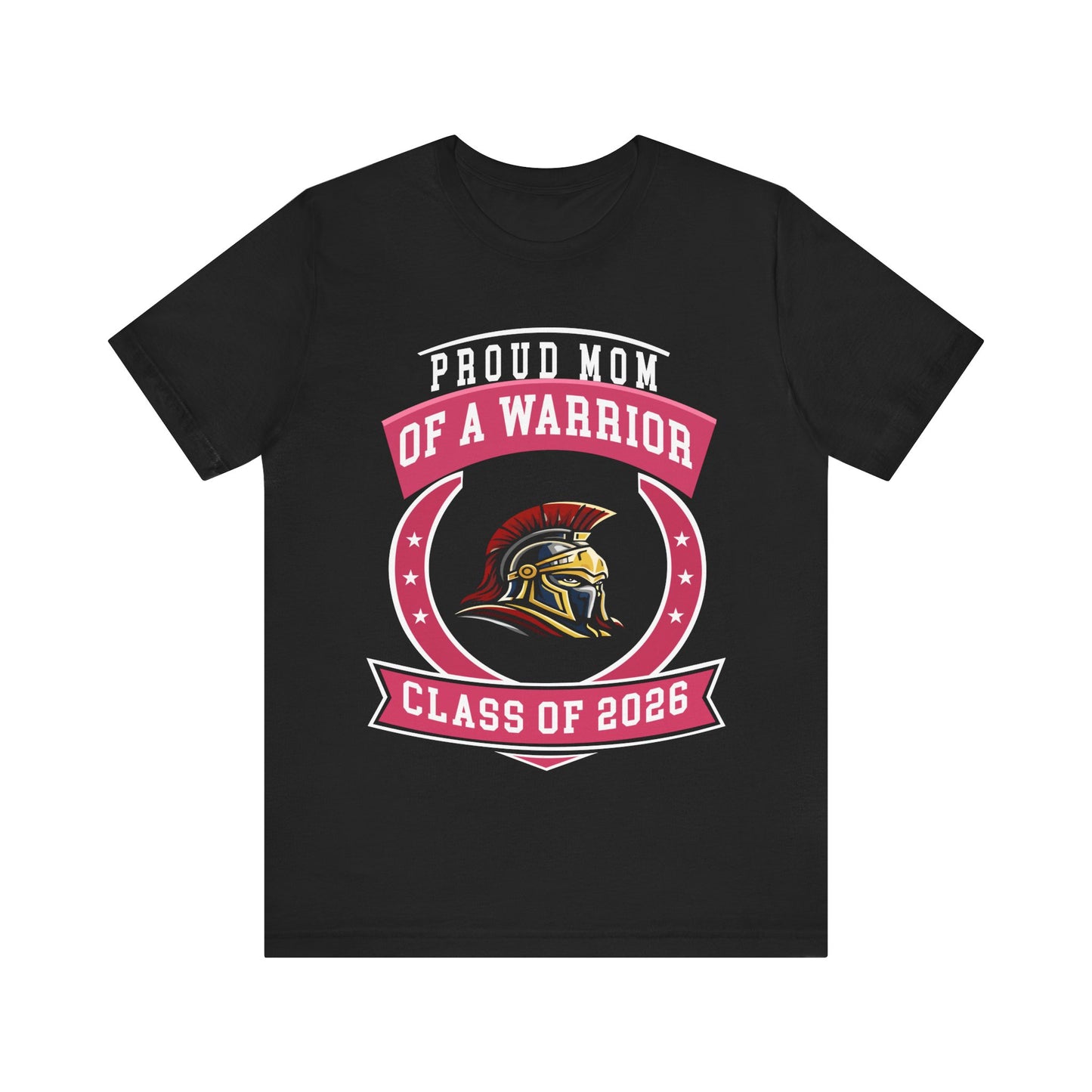 Proud Mom of a Warrior – Class of 2026 Graduation Shirt