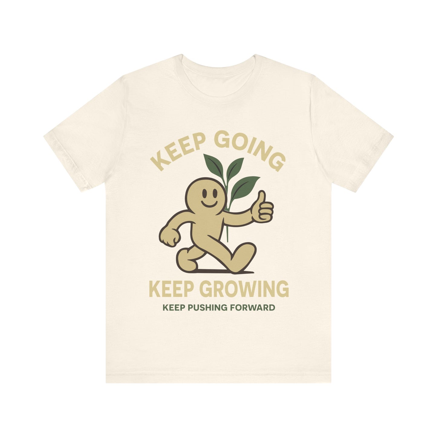 Keep Going Keep Growing Tee — Motivational Plant Character T-Shirt
