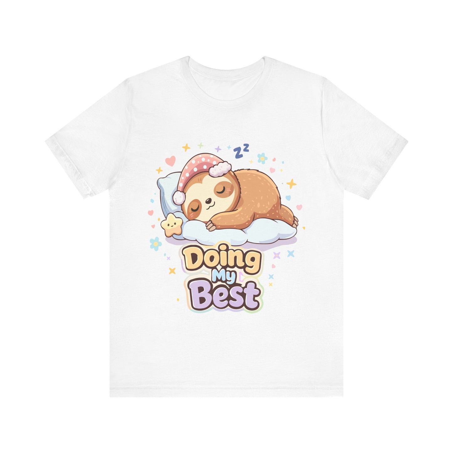 Doing My Best Sloth T-Shirt