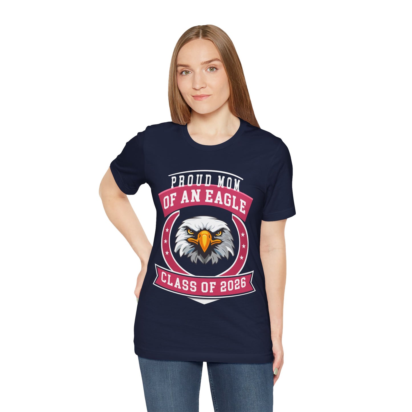 Proud Mom of an Eagle – Class of 2026 Graduation Shirt
