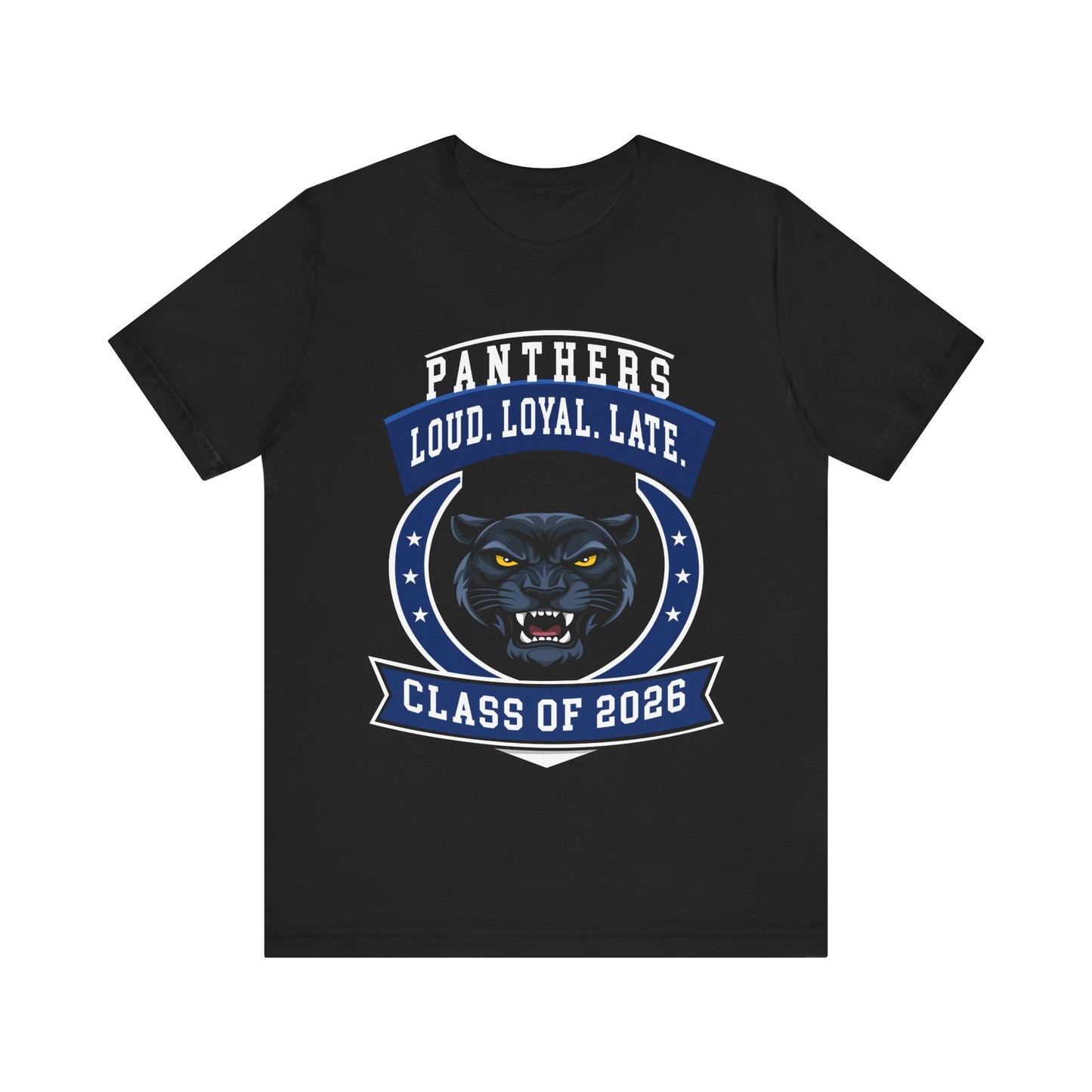 Loud, Loyal & Late — Panthers Senior Spirit Tee (Class of 2026)