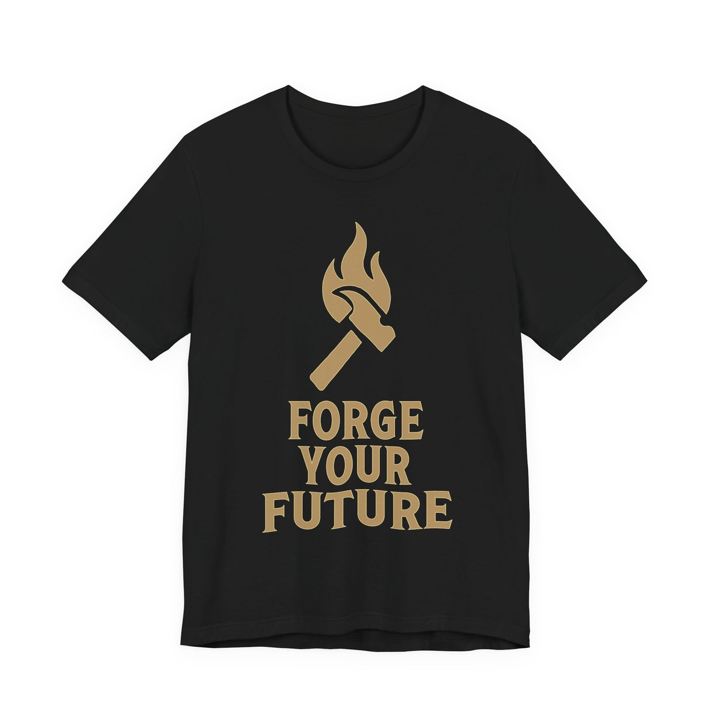 Forge Your Future T‑Shirt