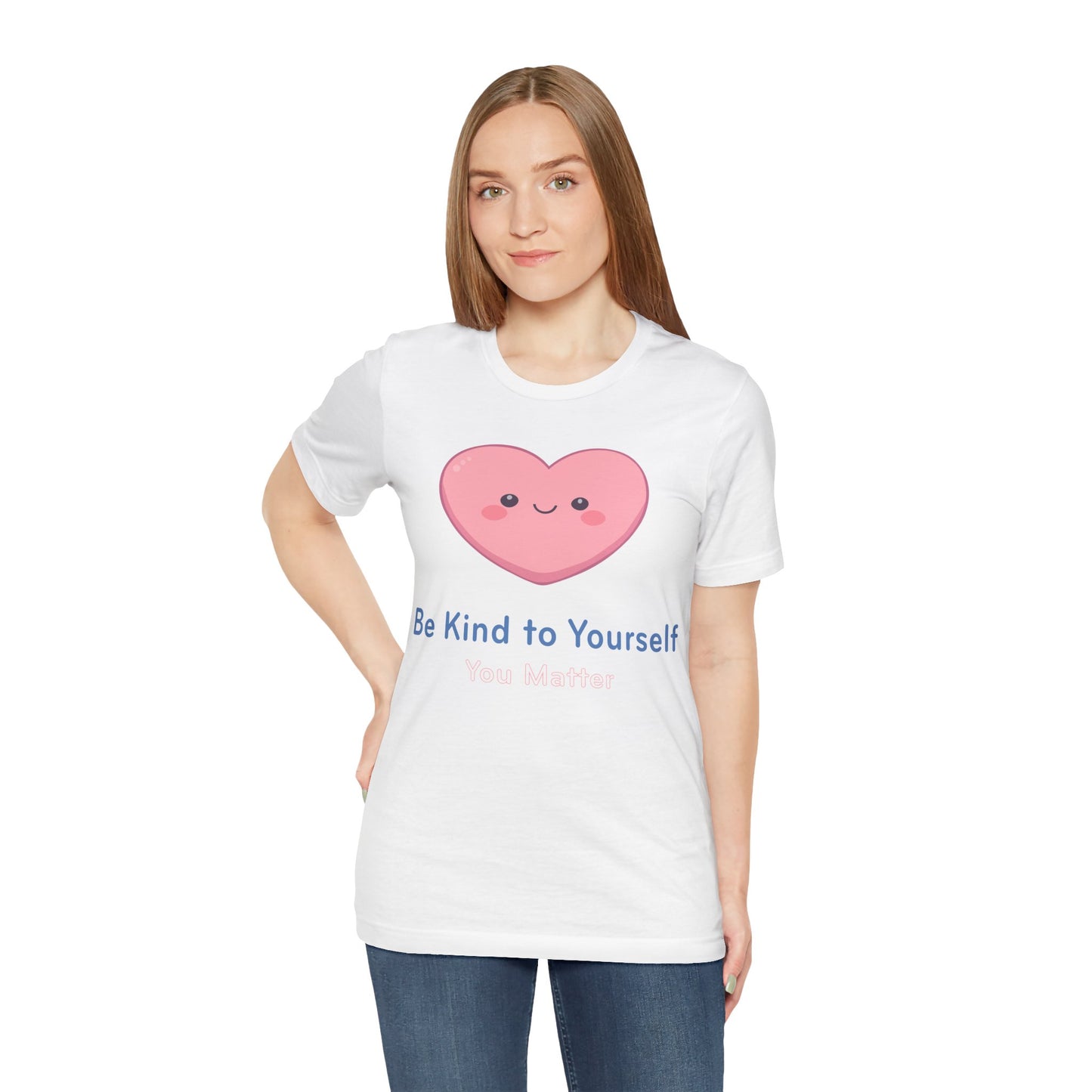Be Kind to Yourself Heart Tee — Self-Care Graphic T-Shirt