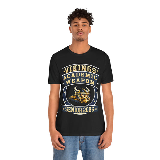 Vikings Senior 2026 Shirt – Academic Weapon Graduation Tee