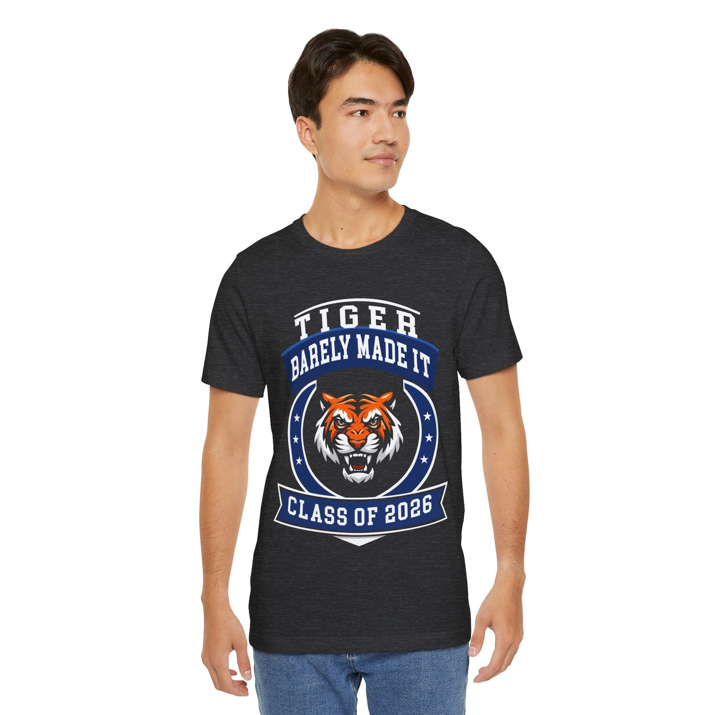 Tiger Barely Made It — Funny Senior Tee (Class of 2026)
