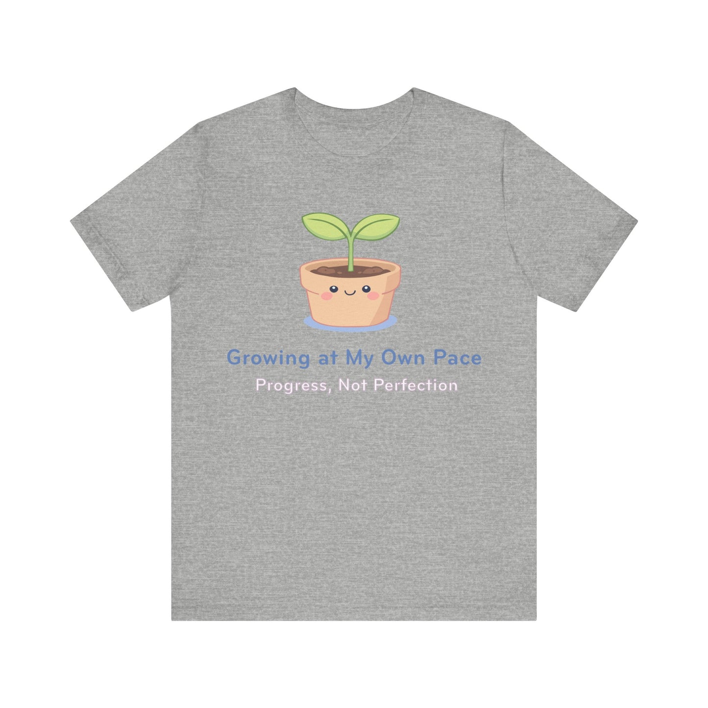 Growing at My Own Pace T‑Shirt — Cute Plant Pot Tee ("Progress, Not Perfection")
