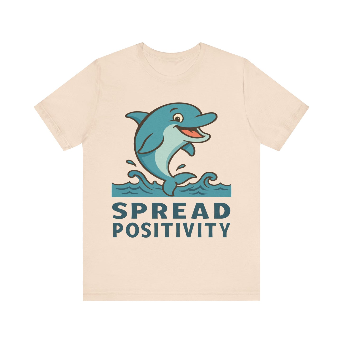 Spread Positivity Dolphin T-Shirt — Cute Ocean Graphic Tee
