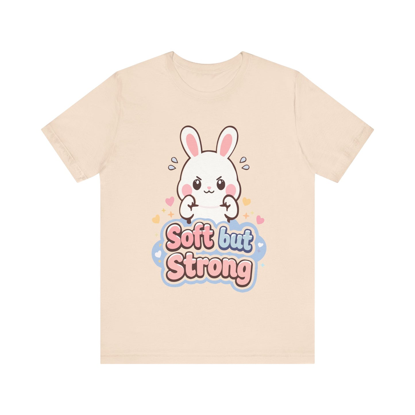 Soft but Strong Bunny T-Shirt — Cute Kawaii ‘Soft but Strong’ Graphic Tee