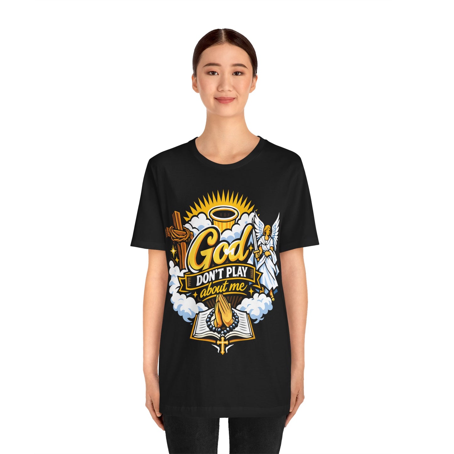 God Don't Play About Me T-Shirt — Christian Faith Tee with Angel, Cross & Bible Design