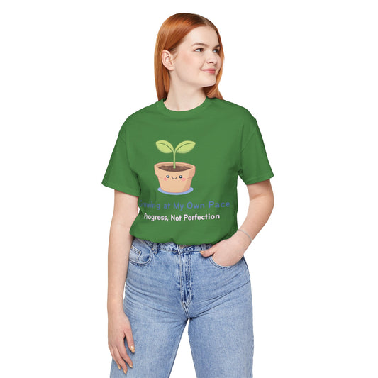 Growing at My Own Pace T‑Shirt — Cute Plant Pot Tee ("Progress, Not Perfection")