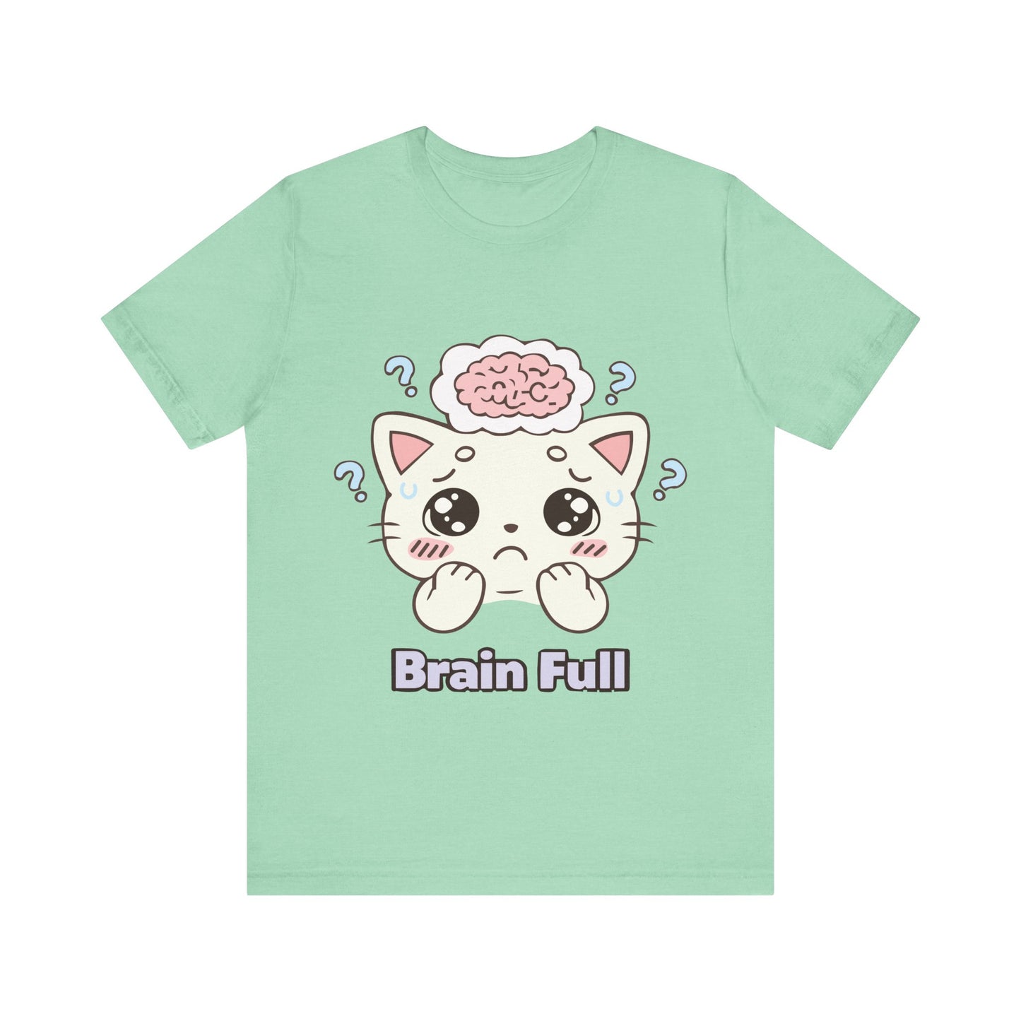 Brain Full Cute Cat Tee — Kawaii Cat Graphic T-Shirt