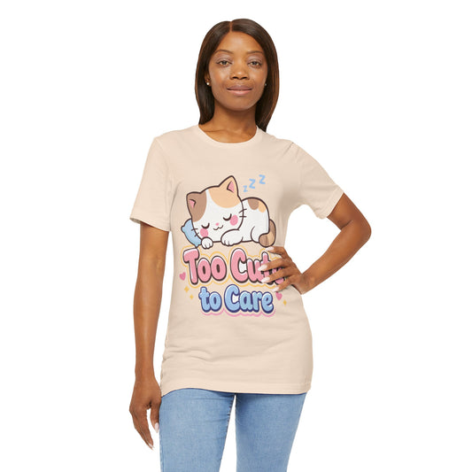 Too Cute to Care Cat T-Shirt — Cute Sleeping Kitten Graphic Tee
