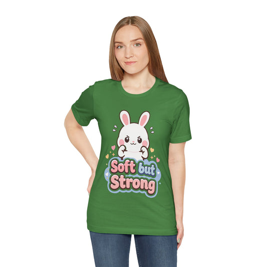 Soft but Strong Bunny T-Shirt — Cute Kawaii ‘Soft but Strong’ Graphic Tee