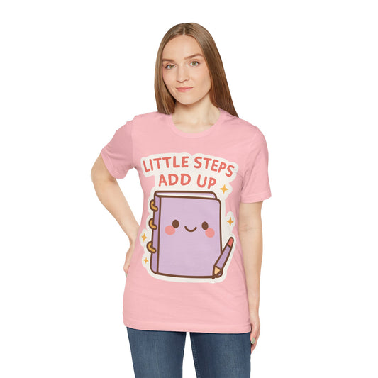 Little Steps Add Up Planner T‑Shirt — Cute Motivational Journal Tee